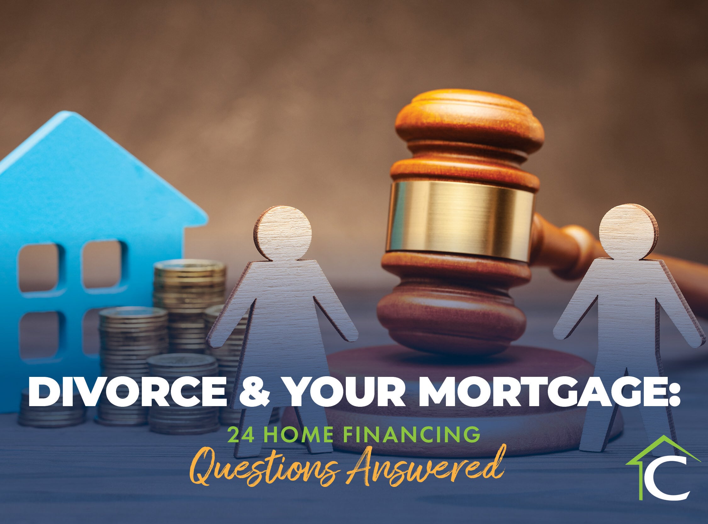 Divorce &amp; Your Mortgage: 24 Home Financing Questions Answered